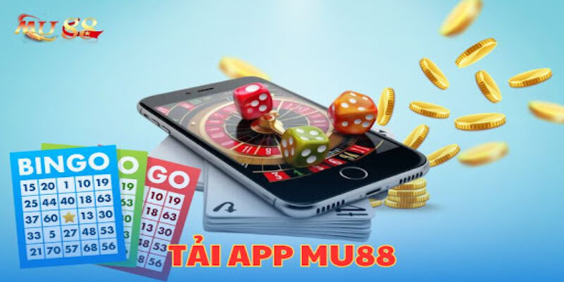 Hướng dẫn tải app Mu88 siêu tiện, siêu nhanh